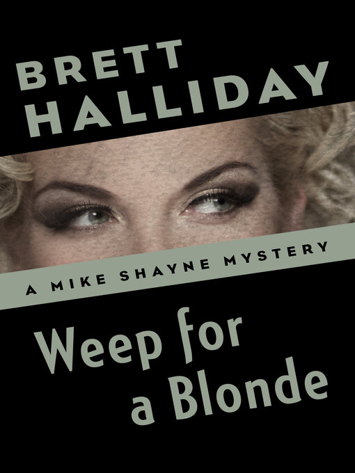 Title details for Weep for a Blonde by Brett Halliday - Available